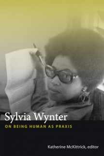 9780822358206-0822358204-Sylvia Wynter: On Being Human as Praxis