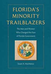 9780813062938-0813062934-Florida's Minority Trailblazers: The Men and Women Who Changed the Face of Florida Government (Florida Government and Politics)