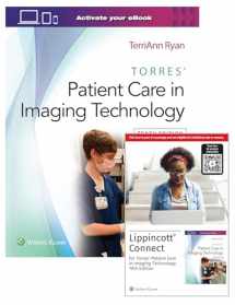 9781975221904-1975221907-Torres' Patient Care in Imaging Technology 10e Lippincott Connect Print Book and Digital Access Card Package