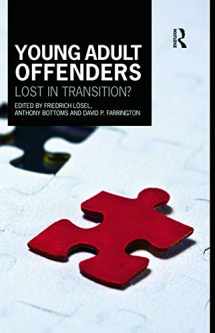 9780415747448-0415747449-Young Adult Offenders (Cambridge Criminal Justice Series)