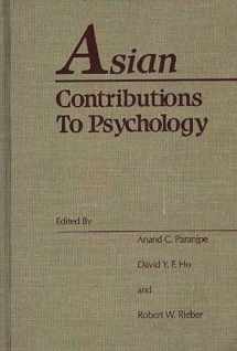 9780275925246-0275925242-Asian Contributions to Psychology