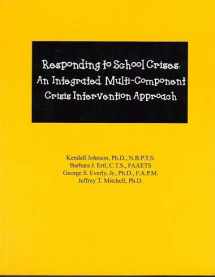9780972089739-097208973X-Responding to School Crises: An Integrated Multi-Component Crisis Intervention Approach