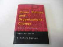 9780761962229-0761962220-Power, Politics, and Organizational Change: Winning the Turf Game