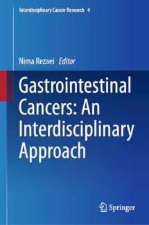 9783031483707-3031483707-Gastrointestinal Cancers: An Interdisciplinary Approach: An Interdisciplinary Approach (Interdisciplinary Cancer Research, 4)