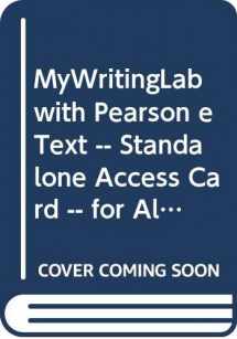 9780321985538-0321985532-MyWritingLab with Pearson eText -- Standalone Access Card -- for Along These Lines: Writing Sentences and Paragraphs with Writing from Reading Strategies (6th Edition)