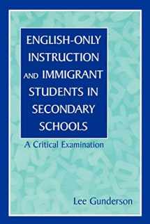 9780805825145-0805825142-English-Only Instruction and Immigrant Students in Secondary Schools