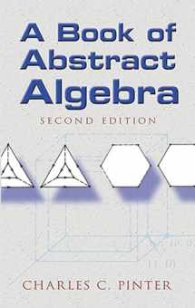 9780486474175-0486474178-A Book of Abstract Algebra: Second Edition (Dover Books on Mathematics)