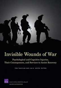 9780833044549-0833044540-Invisible Wounds of War: Psychological and Cognitive Injuries, Their Consequences, and Services to Assist Recovery (2008)