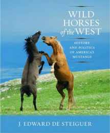 9780816528264-0816528268-Wild Horses of the West: History and Politics of America's Mustangs