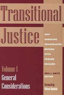 9781878379436-1878379437-Transitional Justice: How Emerging Democracies Reckon With Former Regimes : General Considerations (1)