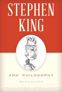 9781442253841-1442253843-Stephen King and Philosophy (Great Authors and Philosophy)