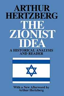 9780827606227-0827606222-The Zionist Idea: A Historical Analysis and Reader