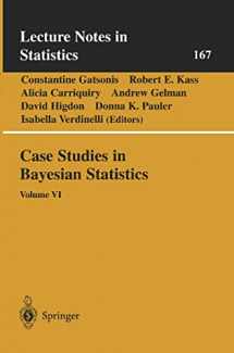 9780387954721-0387954724-Case Studies in Bayesian Statistics: Volume VI (Lecture Notes in Statistics, 167)