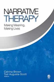 9781412909884-1412909880-Narrative Therapy: Making Meaning, Making Lives