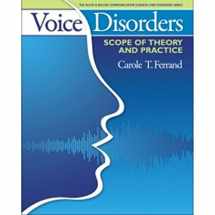 9780205540532-0205540538-Voice Disorders: Scope of Theory and Practice (The Allyn & Bacon Communication Sciences and Disorders Series)