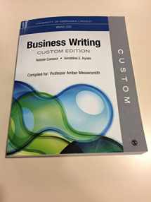9781506358680-1506358683-Business Writing: Custom Edition (University of Nebraska-Lincoln BSAD 220)
