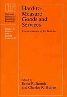9780226044491-0226044491-Hard-to-Measure Goods and Services: Essays in Honor of Zvi Griliches (Volume 67) (National Bureau of Economic Research Studies in Income and Wealth)