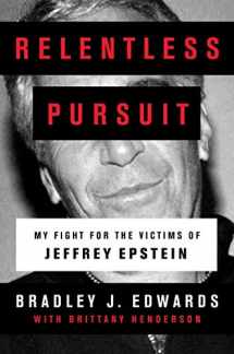 9781982148133-1982148136-Relentless Pursuit: My Fight for the Victims of Jeffrey Epstein