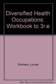 9780827349735-0827349734-Diversified Health Occupations: Workbook to 3r.e