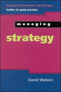 9780335203468-0335203469-Managing Strategy (Managing Universities and Colleges)