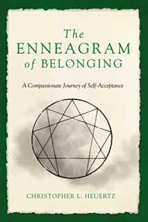9780310357780-0310357780-The Enneagram of Belonging: A Compassionate Journey of Self-Acceptance