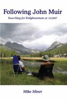 9781604140101-1604140100-Following John Muir: Searching for Enlightenment at 10,000'