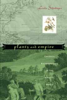 9780674025684-0674025687-Plants and Empire: Colonial Bioprospecting in the Atlantic World