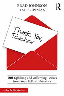 9781032068299-1032068299-Thank You, Teacher: 100 Uplifting and Affirming Letters from Your Fellow Educators