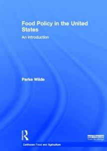 9781849714280-1849714282-Food Policy in the United States: An Introduction (Earthscan Food and Agriculture)