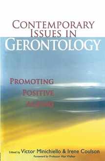 9780415364300-0415364302-Contemporary Issues in Gerontology: Promoting Positive Ageing
