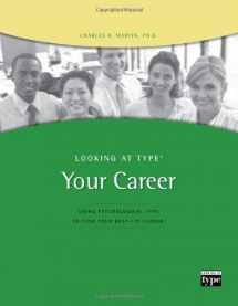 9780935652918-0935652914-Looking at Type: Your Career