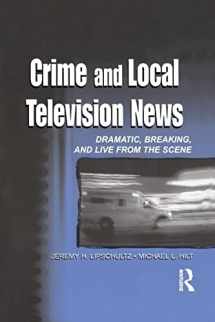 9780805836219-0805836217-Crime and Local Television News (Routledge Communication Series)