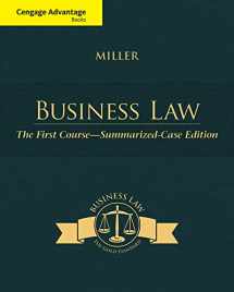 9781305087859-1305087852-Cengage Advantage Books: Business Law: The First Course - Summarized Case Edition