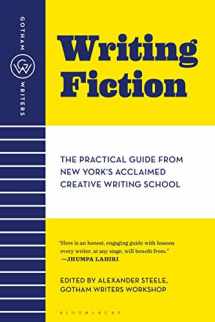 9781582343303-1582343306-Writing Fiction: The Practical Guide from New York's Acclaimed Creative Writing School