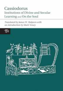 9780853239987-0853239983-Cassiodorus: "Institutions of Divine and Secular Learning" and "On the Soul"