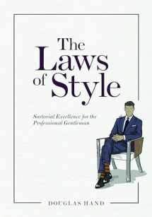 9781634258968-1634258967-The Laws of Style: Sartorial Excellence for the Professional Gentleman