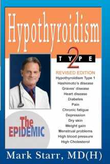 9780975262405-0975262408-Hypothyroidism Type 2: The Epidemic - Revised 2013 Edition