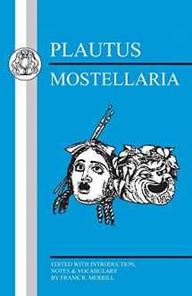 9781853996382-1853996386-Plautus: Mostellaria (Latin Texts) (English and Latin Edition)