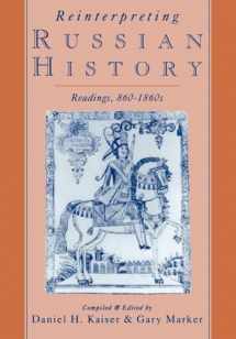 9780195078589-0195078586-Reinterpreting Russian History: Readings 860-1860s