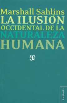 9786071607300-6071607302-La ilusión occidental de la naturaleza humana (Umbrales) (Spanish Edition)