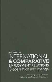 9781849207225-1849207224-International and Comparative Employment Relations