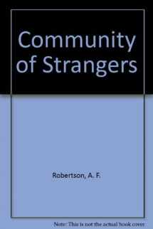 9780859674799-0859674797-Community of strangers: A journal of discovery in Uganda