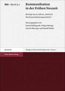 9783515123136-351512313X-Kommunikation in Der Fruhen Neuzeit: Beitrage Aus 20 Jahren Jahrbuch Fur Kommunikationsgeschichte (German Edition)