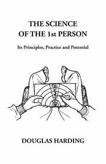 9781908774736-1908774738-The Science of the 1st Person: Its Principles, Practice and Potential