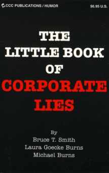 9781576440247-1576440249-The Little Book of Corporate Lies