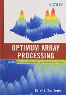 9780471093909-0471093904-Optimum Array Processing: Part IV of Detection, Estimation, and Modulation Theory