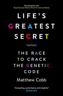 9781781251416-178125141X-Life's Greatest Secret: The Race to Crack the Genetic Code [Paperback] [Jun 02, 2016] Matthew Cobb