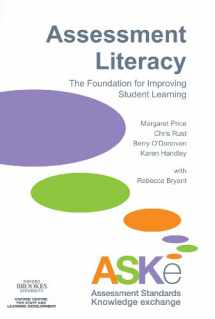 9781873576830-1873576838-Assessment Literacy: The Foundation for Improving Student Learning