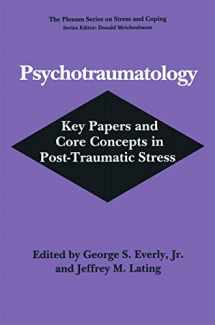 9780306447822-0306447827-Psychotraumatology: Key Papers and Core Concepts in Post-Traumatic Stress (Plenum Series on Stress and Coping)
