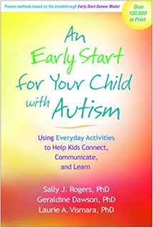 9781609184704-160918470X-An Early Start for Your Child with Autism: Using Everyday Activities to Help Kids Connect, Communicate, and Learn
